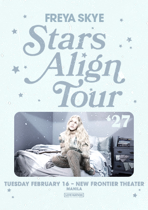 FREYA SKYE — FREYA SKYE STARS ALIGN TOUR IN MANILA background